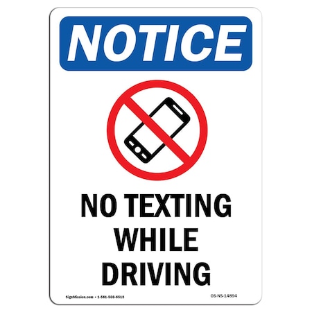 Signmission Safety Sign, OSHA Notice, 14" Height, No Texting While Driving Sign With Symbol, Portrait OS-NS-D-1014-V-14894